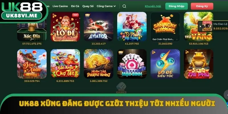 UK88 xứng đáng được giới thiệu tới nhiều người