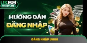 Đăng Nhập UK88: Tham Gia Cá Cược Đa Dạng Không Giới Hạn