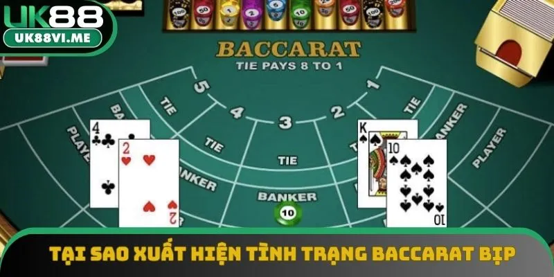Khái quát về Baccarat bịp