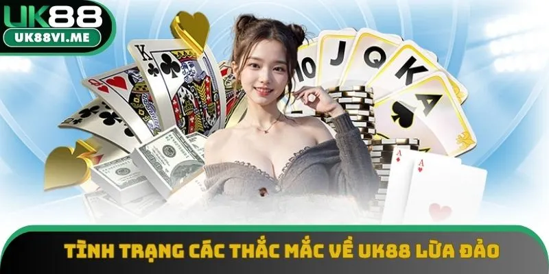 Khái quát về UK88 lừa đảo