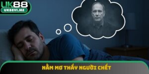 Nằm Mơ Thấy Người Chết