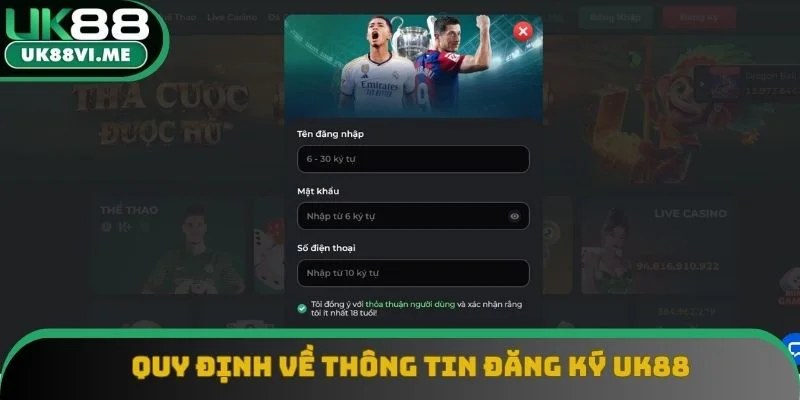 Quy định về thông tin đăng ký UK88